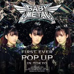 「BABYMETAL FIRST EVER POP-UP IN TOKYO
ビジュアル