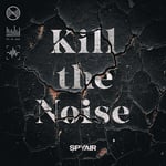 SPYAIR「Kill the Noise」ジャケット