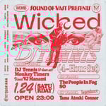「WICKED WITH DJ TENNIS (4-HOUR SET)」告知ビジュアル