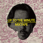 Jeremy Quartus「UP TO THE MINUTE MIXTAPE」ジャケット