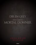 DIR EN GREYニューアルバム「MORTAL DOWNER」告知ビジュアル。