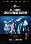 「BE:the ONE -START BEYOND DREAMS-」メインビジュアル