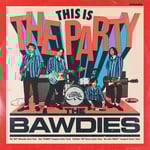 THE BAWDIES「THIS IS THE PARTY」ジャケット