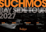 「Suchmos BAY SIDE TOUR 2027」キービジュアル