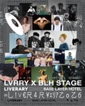 「LVRRY X BLH STAGE BY LIVERARY＆BASE LAYER HOTEL」フライヤー