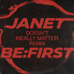 Janet Jackson & BE:FIRST「Doesn’t Really Matter（Remix）」ジャケット