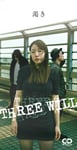 THREE WILL「渇き」ジャケット