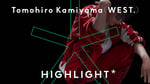 「Tomohiro Kamiyama (WEST.) - G.O.D. / HIGHLIGHT」より。