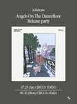 「tofubeats - Angels On The Dancefloor Release party」フライヤー