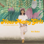 Kvi Baba「How Many Girls feat. 変態紳士クラブ」配信ジャケット