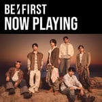 「BE:FIRST NOW PLAYING」ジャケット