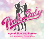 「ピンク・レディー伝説 Now and Forever -50th Anniversary Tribute Album-」初回限定盤のジャケット。