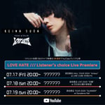 須田景凪「LOVE HATE /// Listener’s choice Live Premiere」告知画像