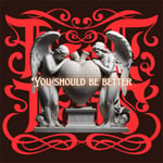 HATE and TEARS「YOU SHOULD BE BETTER」ジャケット