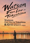 「Watson Free Live in Tokushima」