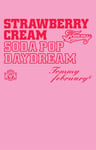 Tommy february6「Strawberry Cream Soda Pop "Daydream"」ジャケット