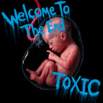 DEZERT「Welcome To The End / TOXIC」ジャケット