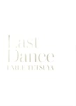 EXILE TETSUYA「LAST DANCE」ビジュアル