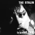THE STALIN「1981.11.7 trash LIVE」ジャケット