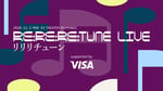 YouTubeチャンネル「Re:Re:Re:TUNE」による公開収録イベント「Re:Re:Re:TUNE LIVE supported by Visa」キービジュアル。