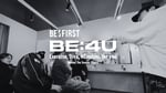 「BE:FIRST / Behind The Scenes of Exercise, Diva, #Conbini, for you -Digest-」より。
