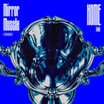 HOME「Mirror Muscle」配信ジャケット
